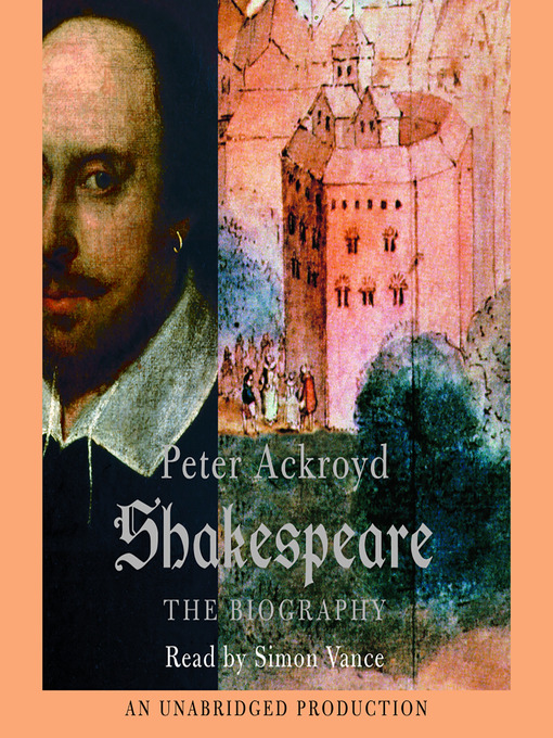Title details for Shakespeare by Peter Ackroyd - Available
